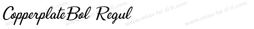 CopperplateBol Regul字体转换